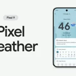 پیش‌بینی هوشمند: هم‌نشینی پیکسل و جو با هوش مصنوعی گوگل در Pixel Weather