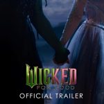 اولین تریلر فیلم «Wicked: For Good» منتشر شد