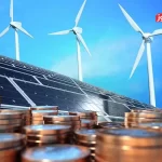 بازگشت سرمایه در انرژی های پاک از سوخت فسیلی پیشی گرفت